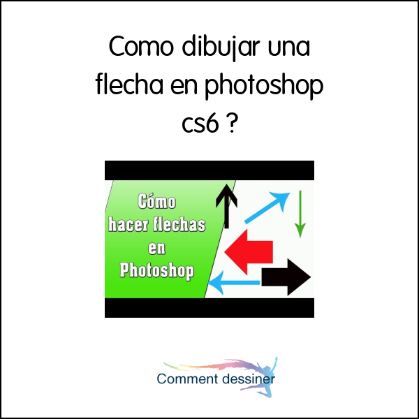 Como dibujar una flecha en photoshop cs6
